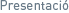 Presentació